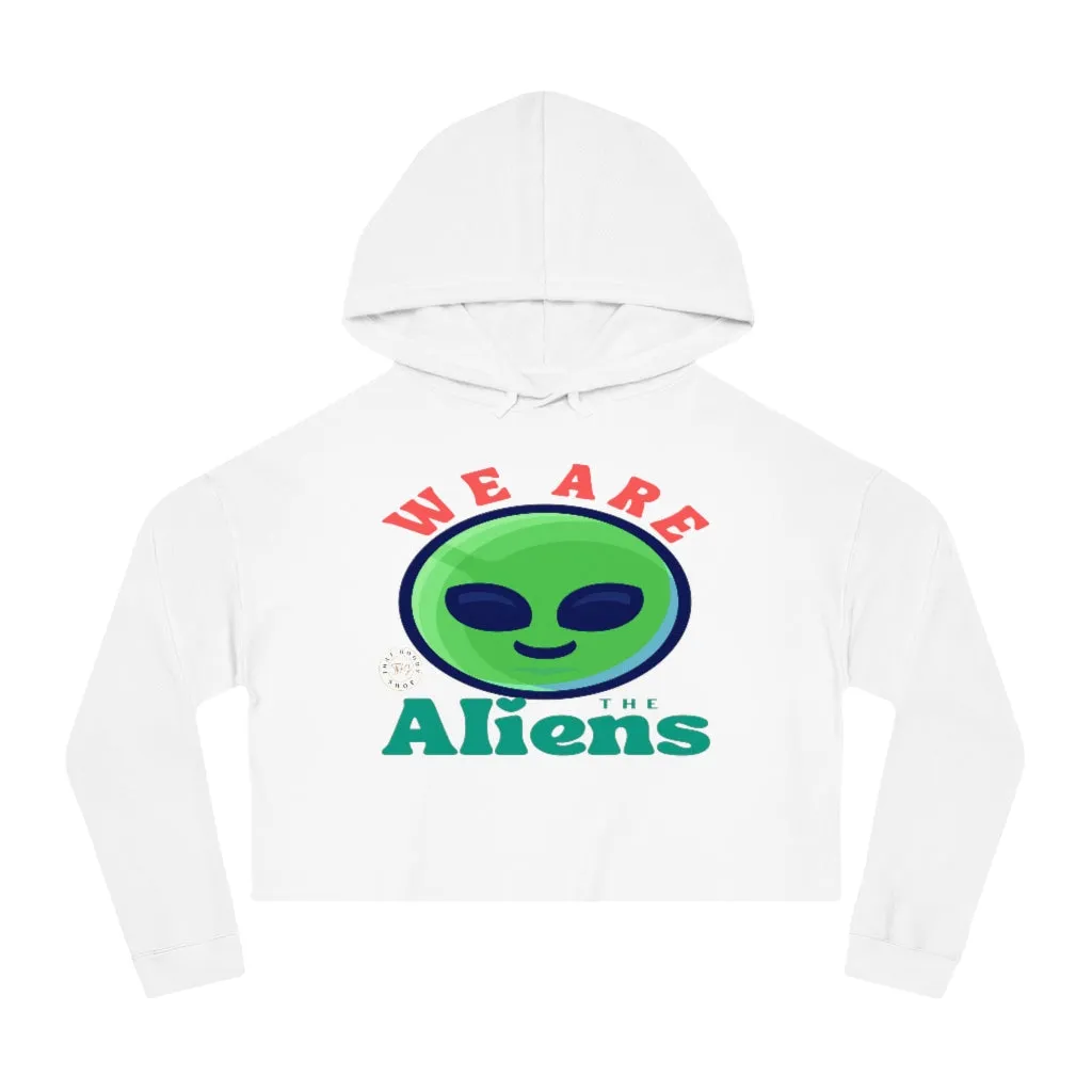 We Are The Aliens Cropped Hoodie